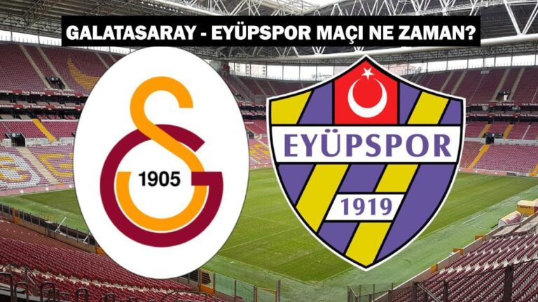 Galatasaray – Eyüpspor maçı ne zaman, saat kaçta ve hangi kanalda oynanacak? Süper Lig tarihinde ilk kez!