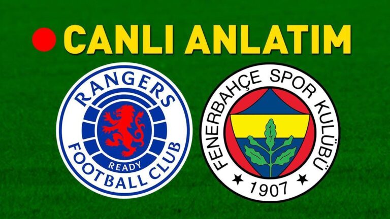 Rangers – Fenerbahçe TRT 1 Canlı İzleme | Jose Mourinho’nun takımı İskoçya’da bir tur istiyor
